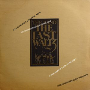 THE LAST WALTZ ( with, Levon Helm, DR. John, Ringo Starr, Ron Wood, Van Morrison, Neil Young, Bob Dylan, Eric Clapton, Paul Butterfield, Joni Mitchell, The staple singers, Muddy Waters, Robbie Robertson, etc. )