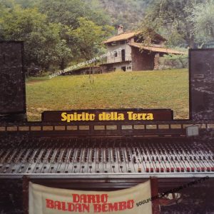 SPIRITO DELLA TERRA ( cont. title track, insieme, favola di primavera, falo', amico è, etc. )