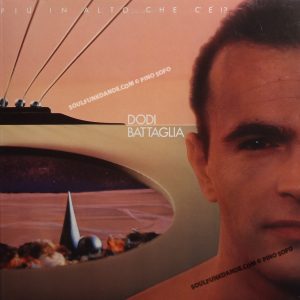 PIU' IN ALTO CHE C'E' ! ? ( incl. title track, devi farcela, nord chiama sud, etc. )