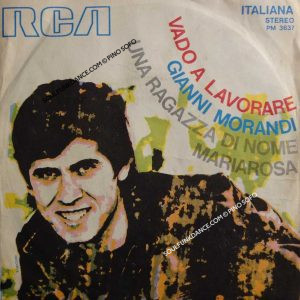 VADO A LAVORARE / UNA RAGAZZA DI NOME MARIAROSA