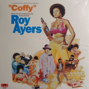 music by ROY AYERS ( incl. coffy is the color, pricilla's theme, king george, aragon, escape, etc. )