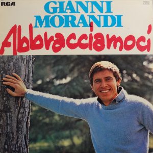 ABBRACCIAMOCI ( incl. title track, in cambio che mi dai, la befana trullalla, etc. )