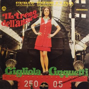 IL TRENO DELL'AMORE ( incl. title track, la pioggia, zum, zum,zum, non illuderti mai, etc.)