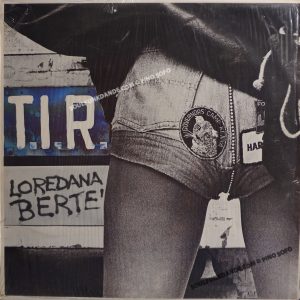 TIR ( incl. sono donna, le tre verita', grida, ricominciare, baby, etc. )