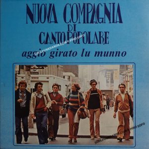 AGGIO GIRATO LU MUNNO