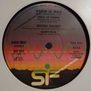 DAMMI LE MANI / MISTER RACKET / L' ITALIANO / QUARANTANNI