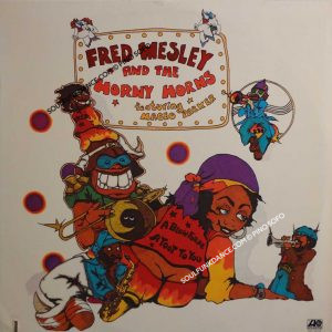 A BLOW FOR ME, A TOOT TO YOU ( incl. title track + 4 tracce P Funk )