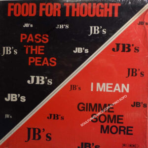 FOOD FOR THOUGHT ( incl. pass the peas, gimme some more, hot pants road, the grunt, & others funk track )