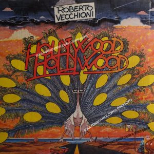 HOLLYWOOD HOLLYWOOD ( cont. title track, parigi, etc. )