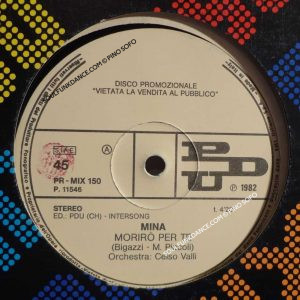 MORIRO' PER TE ( prod. by Celso Valli ) / NO ( slow track )