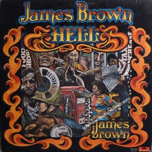 HELL ( incl. i can't stand it, hell, papa don't take no mess, my thang, coldblooded, etc..)