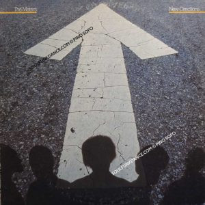 NEW DIRECTIONS ( incl. give it what you can, funkify your life, no more okey doke, my name up in lights, etc. )