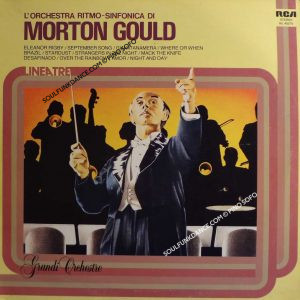 L'ORCHESTRA RITMO-SINFONICA DI MORTON GOULD