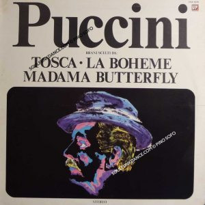 PUCCINI- brani scelti da TOSCA, LA BOHEME, & MADAMA BUTTERFLY