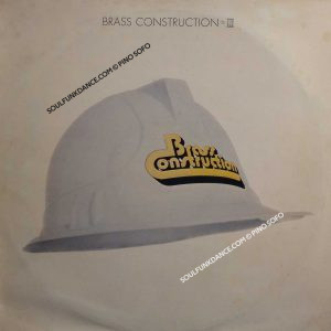 BRASS CONSTRUCTION III ( incl. we, happy people, l.o.v.e. celebrate, get it together, etc.. )