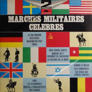 MARCHES MILITAIRES CELEBRES ( brass & militay, marches )