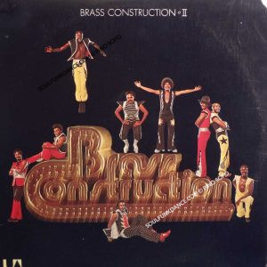 BRASS CONSTRUCTION II ( cont. ha cha cha, sambo, screwed, the message, etc. )