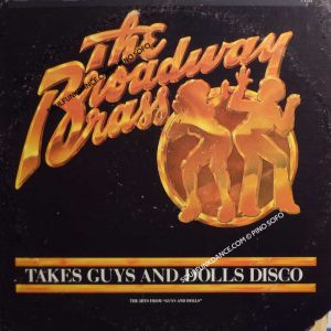 TAKES GUYS AND DOLLS DISCO ( incl. luck be a lady, i've never been in love before, fugue for, tinhorns, etc. )