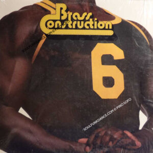 BRASS CONSTRUCTION VI ( incl. do ya, we can do it, how do you, etc. )