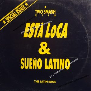 ESTA LOCA-remix / SUENO LATINO-remix