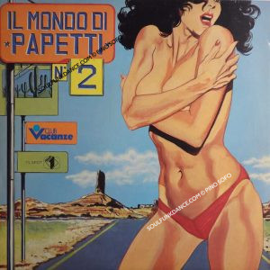 IL MONDO DI PAPETTI N. 2 ( incl. woman in love, soleado, djaballa, etc. )