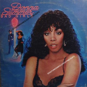 BAD GIRLS ( incl. Top hit-hot stuff & bad girls+other track electro disco )