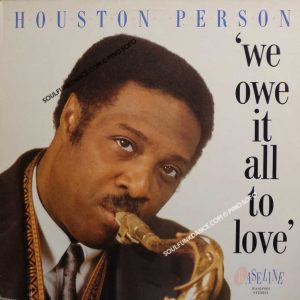 WE OWE IT ALL TO LOVE ( incl. butterfat, pain, title track, jive samba, etc. )