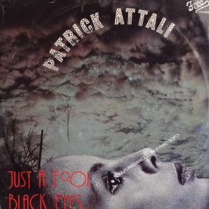 JUST A FOOL / BLACK EYES