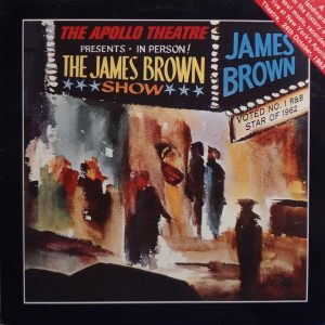 the APOLLO THEATRE presents THE JAMES BROWN SHOW