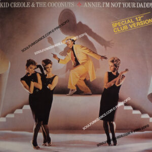 ANNIE, I'M NOT YOUR DADDY/ STOOL PIGEON / you had no intention