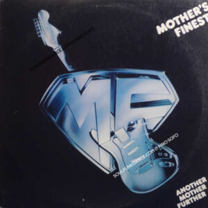 ANOTHER MOTHER FURTHER ( incl. dis go dis way, dis go dat way, and others good track )