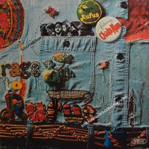 RAGS TO RUFUS ( incl. title track, you got the love, tell me something good, etc. )