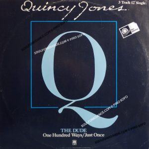 THE DUDE / ONE HUNDRED WAYS / JUST ONCE