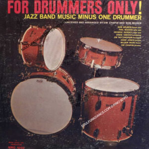 FOR DRUMMERS ONLY ( Phil Woods, Urbie Green, Hank Jones, etc.. )