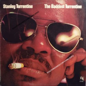 THE BADDEST TURRENTINE ( incl. salt song- jazz bossa )