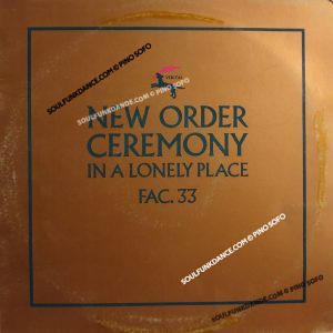 IN A LONELY PLACE / CEREMONY