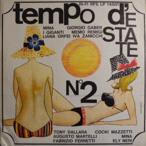 MINA, G. GABER, A. MARTELLI, C. MAZZETTI, ELY NERI, I GIGANTI, T. DALLARA, F. FERRETTI, etc.