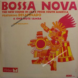 BOSSA NOVA the new sound in jazz from south america