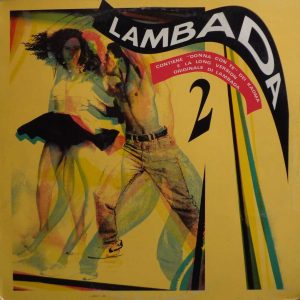 LAMBADA 2 ( cont. lambada - long version & donna con te- KAOMA )