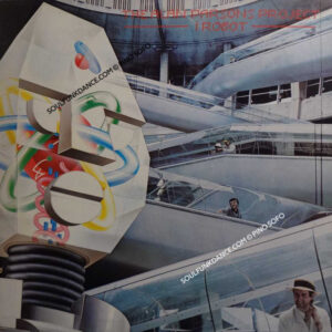 I ROBOT ( pop prog rock electronic experimental, disco )