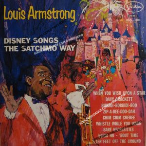 DISNEY SONGS THE SATCHMO WAY ( RARO di stampa Italiana )
