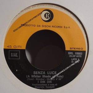 SENZA LUCE ( a whiter shade of pale ) / IL CAVALLO, L'ARATRO E L'UOMO