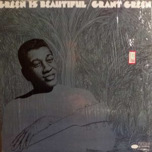 GREEN IS BEAUTIFUL ( incl. ain' t it funky now- min. 9:57, & the windjammer- min. 5:40 )