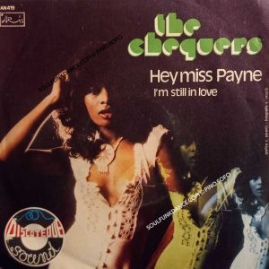 HEY MISS PAYNE / I'M STILL IN LOVE