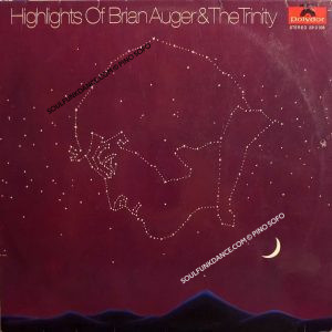HIGHLIGHTS OF BRIAN AUGER & THE TRINITY ( incl, black cat, goodbye jubgle telegraph, etc. )