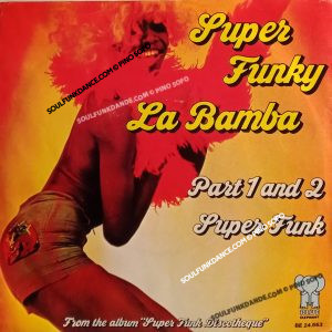 SUPER FUNKY LA BAMBA min.4:04 / PART.2 min. 6:25
