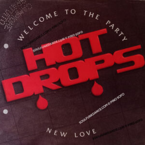 WELCOME TO THE PARTY / NEW LOVE