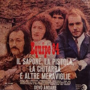 IL SAPONE, LA PISTOLA, LA CHITARRA E ALTRE MERAVIGLIE / DEVO ANDARE