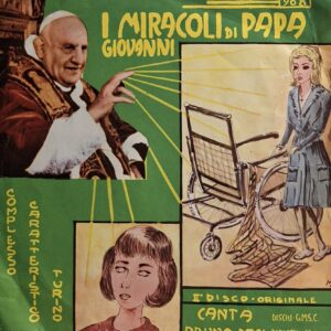 I MIRACOLI DI PAPA GIOVANNI 1° parte / 2° parte